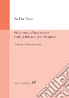 Vóie a mmé, addumàne a tté. Studi sul dialetto di Arce (Frosinone) libro di Testa Andrea