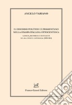 Il discorso politico ultramontano nella stampa italiana libro