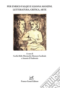 Per Enrico Falqui e Gianna Manzini. Letteratura, critica, arte libro