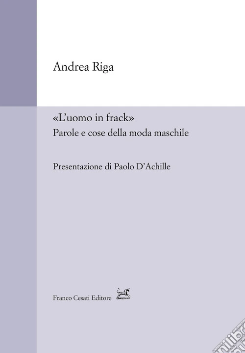 «L'uomo in frack». Parole e cose della moda maschile