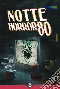 Notte horror 80 libro