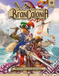 Brancalonia. Bounty kingdom gazetteer libro