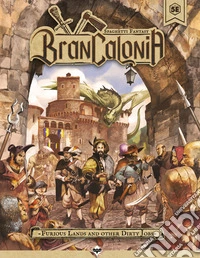Brancalonia. Furious lands and other dirty jobs libro