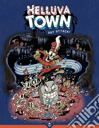 Helluva town. Art attack! libro