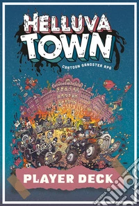 Helluva town. Plyer deck. Con 52 Carte libro