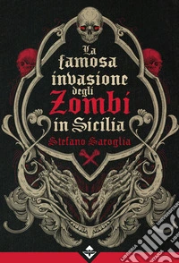 La famosa invasione degli zombi in Sicilia libro