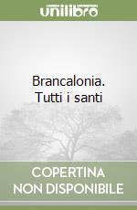 Brancalonia. Tutti i santi libro
