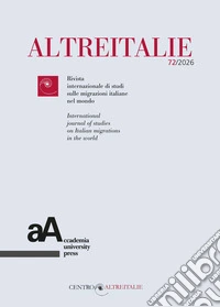 Altreitalie. Rivista internazionale di studi sulle popolazioni di origine italiana nel mondo (2026). Vol. 72