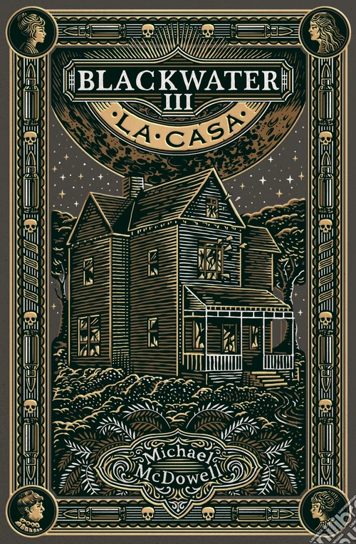 La casa. Blackwater. Vol. 3