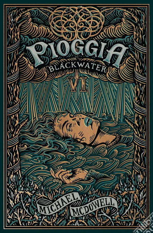Pioggia. Blackwater. Vol. 6