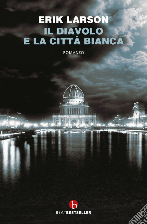 Il diavolo e la città bianca
