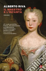 Il maestro e l'infanta libro