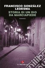 Storia di un dio da marciapiede libro