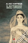 Il matrimonio degli opposti libro