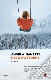 Neve d'ottobre libro di Nanetti Angela
