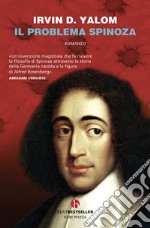 Il problema Spinoza libro