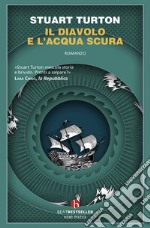 Il diavolo e l'acqua scura libro