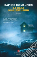 La casa sull'estuario libro