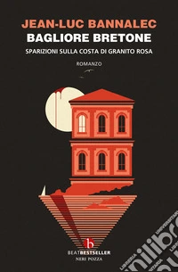 Bagliore bretone. Sparizioni sulla costa di granito rosa. Il sesto caso del commissario Dupin libro