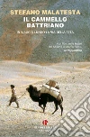 Il cammello battriano libro