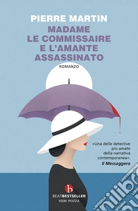 Madame le commissaire e l'amante assassinato libro