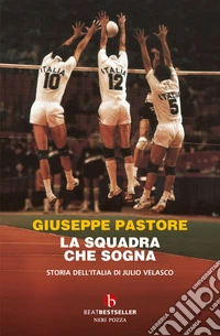 La squadra che sogna libro