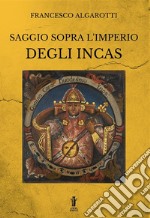 Saggio sopra l'Imperio degli Incas libro