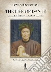 The life of Dante (Trattatello in laude di Dante) libro di Boccaccio Giovanni