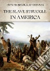 The slave struggle in America libro