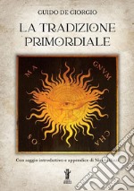 La tradizione primordiale libro