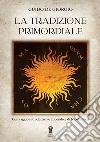 La tradizione primordiale libro