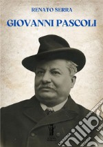 Giovanni Pascoli libro