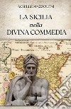 La Sicilia nella Divina Commedia libro