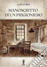 Manoscritto di un prigioniero libro