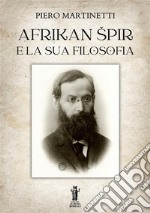 Afrikan Spir e la sua filosofia libro