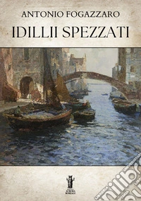 Idillii spezzati