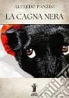 La cagna nera libro