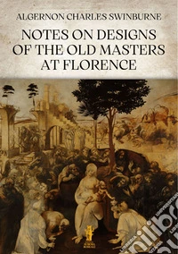 Notes on designs of the old masters at Florence libro