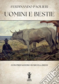 Uomini e bestie libro