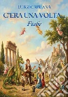 C'era una volta... libro