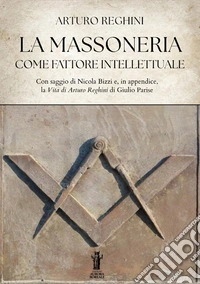 La massoneria come fattore intellettuale libro