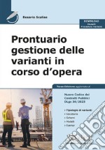 Prontuario gestione delle varianti in corso d'opera libro