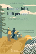 Uno per tutti, tutti per uno! libro