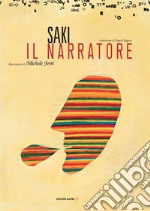 Il narratore. Nuova ediz. libro