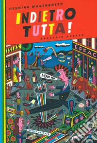 Indietro tutta! libro