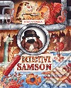 Detective Samson. Ediz. a colori libro di Gorelik Katerina