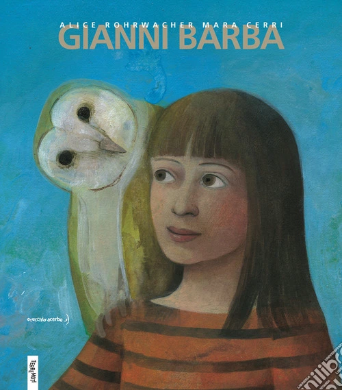 Gianni barba. Ediz. illustrata