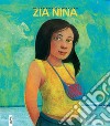 Zia Nina libro di Terranova Nadia