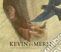 Kevin e i merli. Ediz. a colori libro