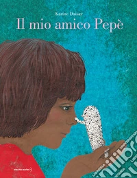 Il mio amico Pepè libro